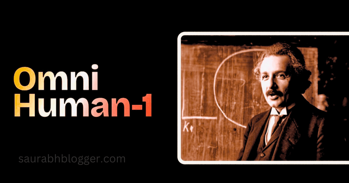 OmniHuman 1: सिर्फ एक फोटो से असली जैसा वीडियो बनाए