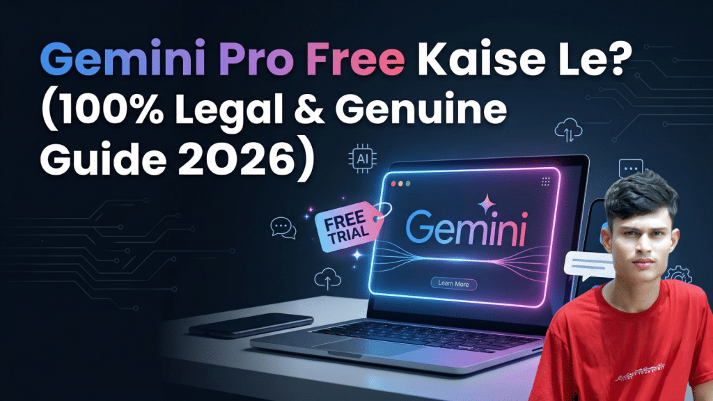 Gemini Pro free kaise le legal guide 2026 AI tool tutorial