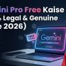 Gemini Pro free kaise le legal guide 2026 AI tool tutorial